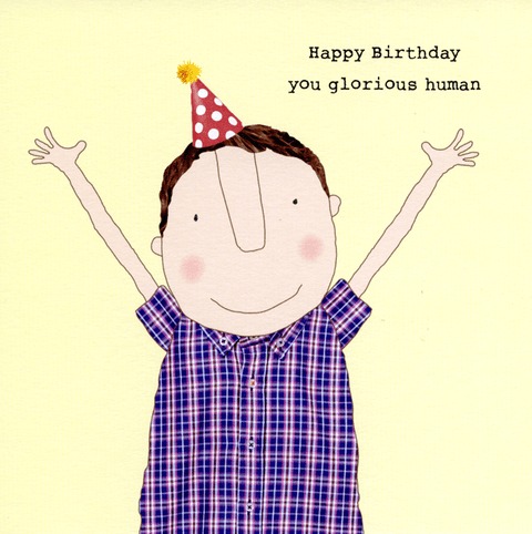 Birthday CardRosie Made a ThingComedy Card CompanyGlorious human