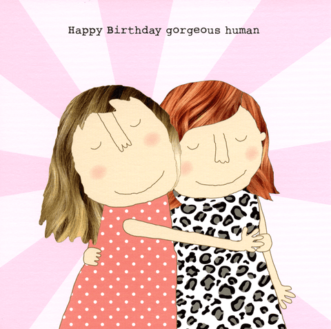 Birthday CardRosie Made a ThingComedy Card CompanyGorgeous human