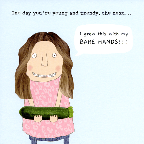 Birthday CardRosie Made a ThingComedy Card CompanyI grew this
