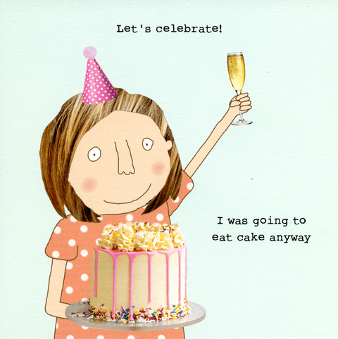 Birthday CardRosie Made a ThingComedy Card CompanyLet's celebrate!