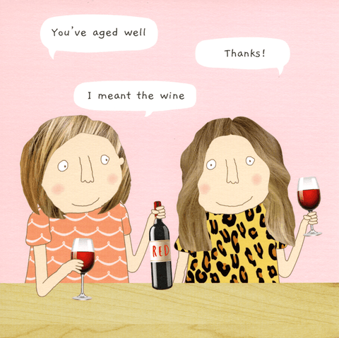 Birthday CardRosie Made a ThingComedy Card CompanyYou've aged well