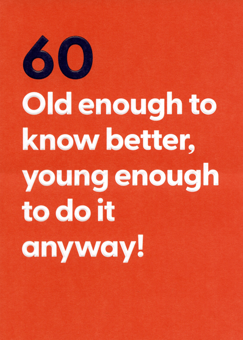 Birthday CardUK GreetingsComedy Card Company60th - Know better