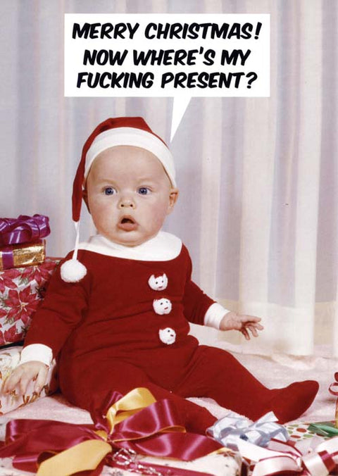 Where's my present?