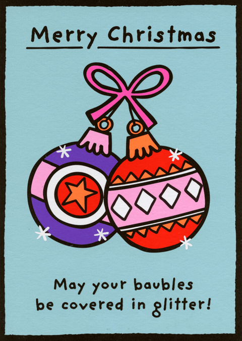 Funny Christmas cardsPigmentComedy Card CompanyBaubles covered in glitter