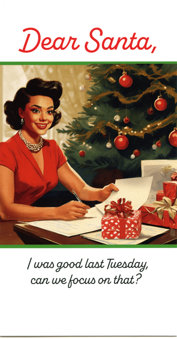 Funny Christmas cardsPigmentComedy Card CompanyWas good last Tuesday