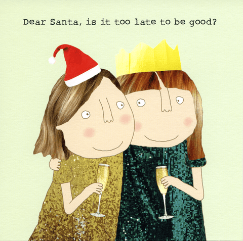 Funny Christmas cardsRosie Made a ThingComedy Card CompanyToo late to be good?