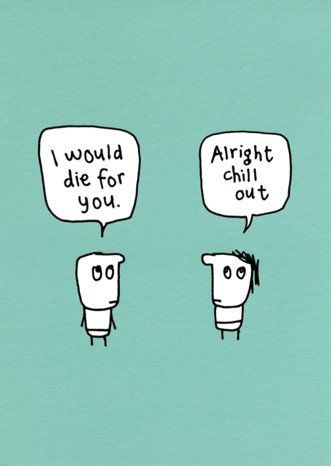 Funny Greeting CardBrainbox CandyComedy Card CompanyWould die for you