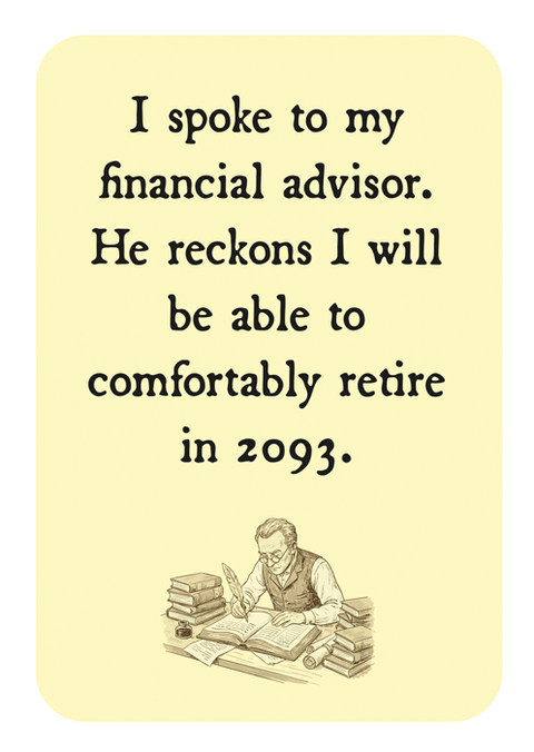 Funny Greeting CardComedy Card CompanyComedy Card CompanyComfortably retire