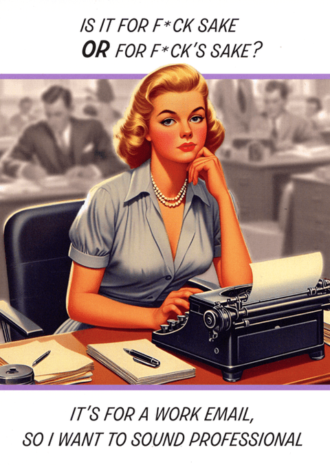 Funny Greeting CardPigmentComedy Card CompanyFor F*ck's Sake