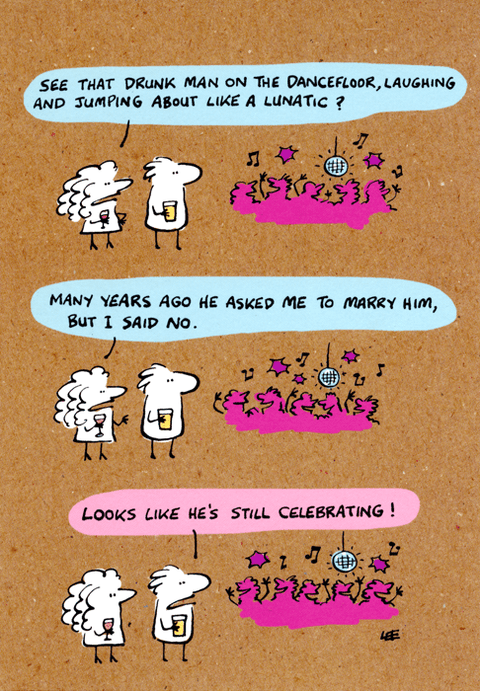 Funny Greeting CardWoodmansterneComedy Card CompanyStill celebrating