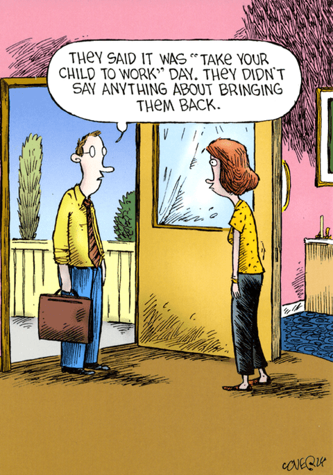 Funny Greeting CardWoodmansterneComedy Card CompanyTake child to work