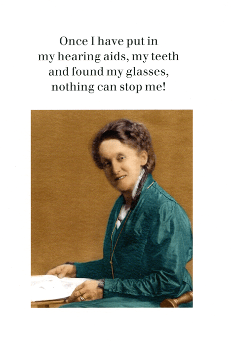 humorous greeting cardCath TateComedy Card CompanyHearing aids, teeth and glasses
