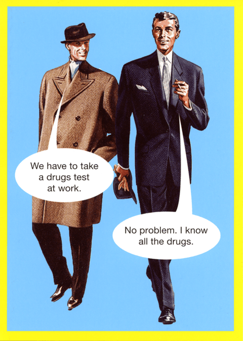 humorous greeting cardKiss me KwikComedy Card CompanyDrugs test