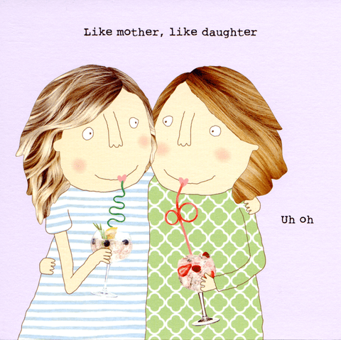 mother's day cardsRosie Made a ThingComedy Card CompanyLike mother, like daughter