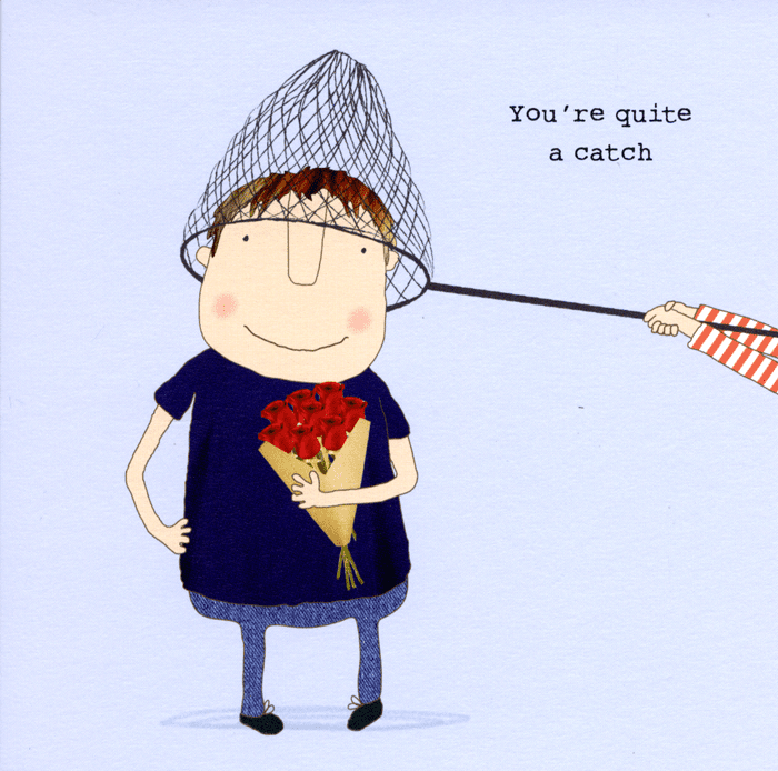 Funny Valentine card by Rosie Made a Thing - Quite a catch – Comedy ...