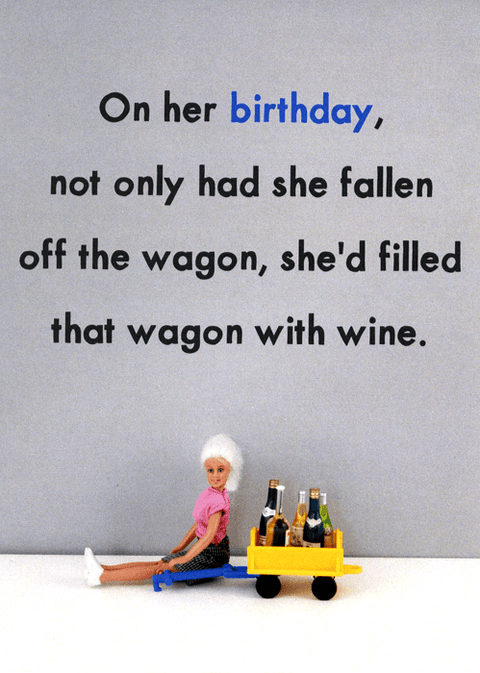 Birthday CardBold & BrightComedy Card CompanyFallen off the wagon