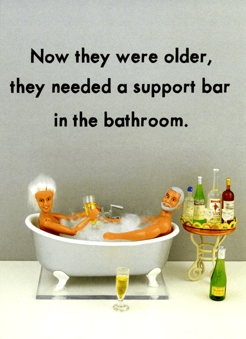 Birthday CardBold & BrightComedy Card CompanySupport bar in the bathroom