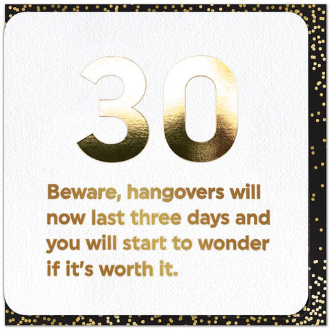 Birthday CardBrainbox CandyComedy Card Company30th - hangovers now last three days