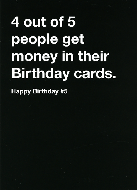 Birthday CardCarte BlancheComedy Card CompanyBirthday card - 4 out of 5 people get money