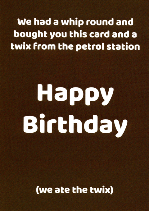 Birthday CardComedy Card CompanyComedy Card CompanyBought this card and a twix