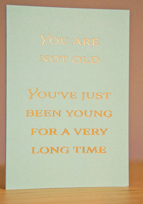 Birthday CardComedy Card CompanyComedy Card CompanyFOIL - Young long time