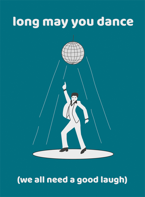Birthday CardComedy Card CompanyComedy Card CompanyLong may you dance