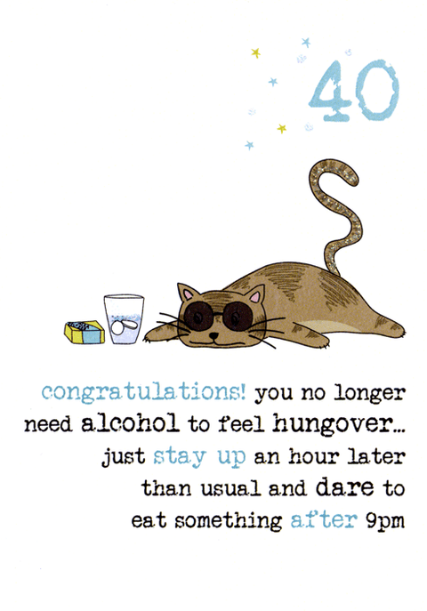 Birthday CardDandelion StationeryComedy Card Company40th - Hungover