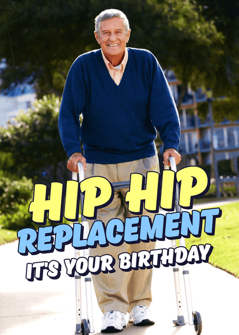 Birthday CardDean MorrisComedy Card CompanyHip Hip Replacement