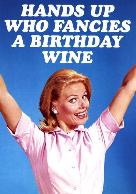 Birthday CardDean MorrisComedy Card CompanyWho fancies wine?