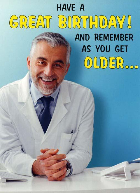 Birthday CardGreat British Card CompanyComedy Card CompanyAs you get older . . .