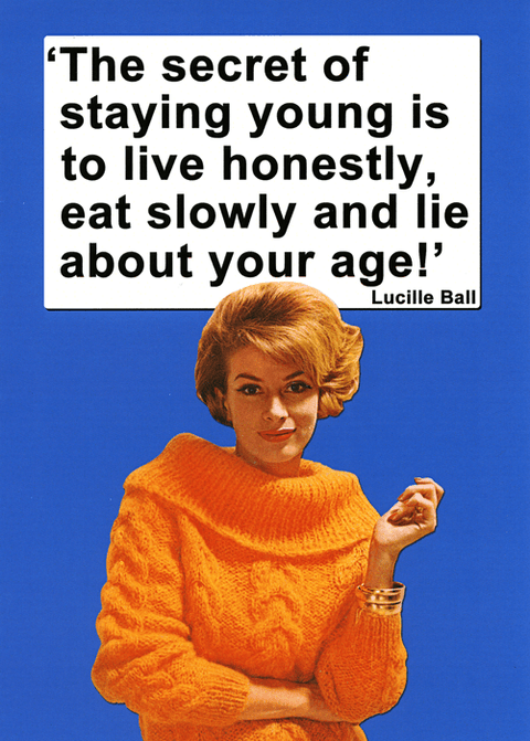 Birthday CardHunky DoryComedy Card CompanySecret of staying young
