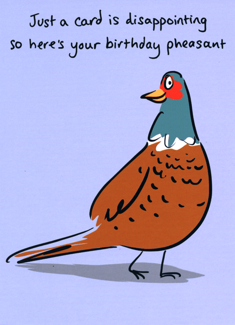 Birthday CardLucilla LavenderComedy Card CompanyBirthday Pheasant