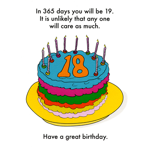 Birthday CardObjectablesComedy Card Company18th - in 365 days you will be 19