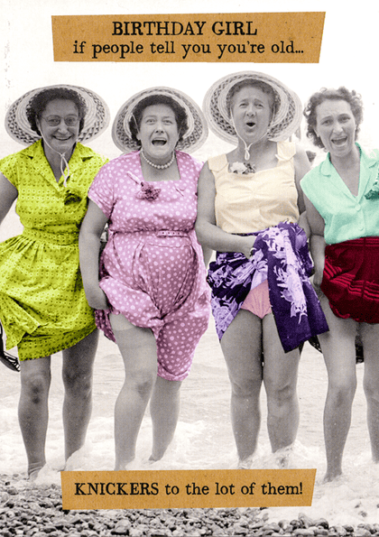 Funny birthday card for her - Knickers to them – Comedy Card Company