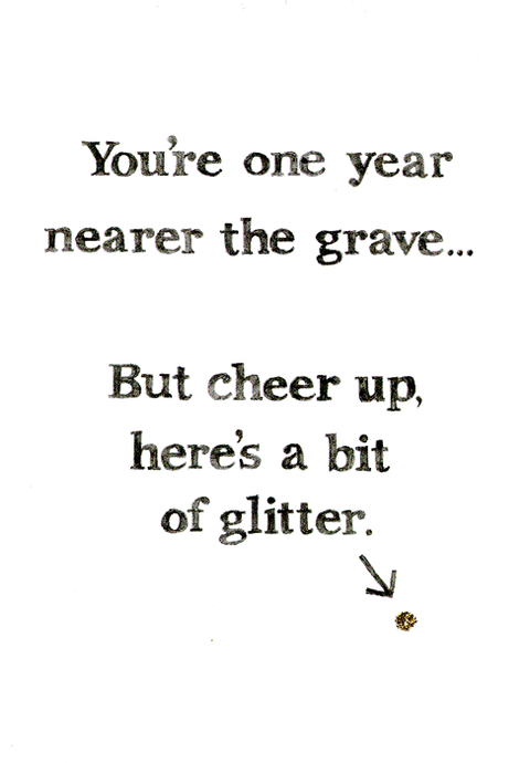 Birthday CardQuite Good CardsComedy Card CompanyBit of Glitter