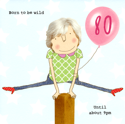 Birthday CardRosie Made a ThingComedy Card Company80th - Born to be Wild
