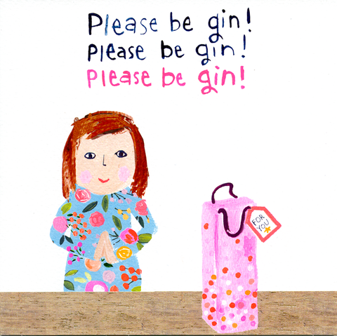 Please be gin!
