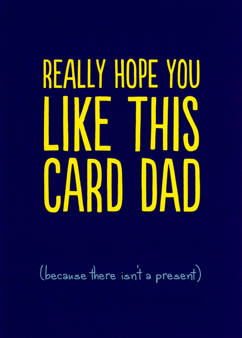 Funny CardsBuddy FernandezComedy Card CompanyDad - Hope you like this card