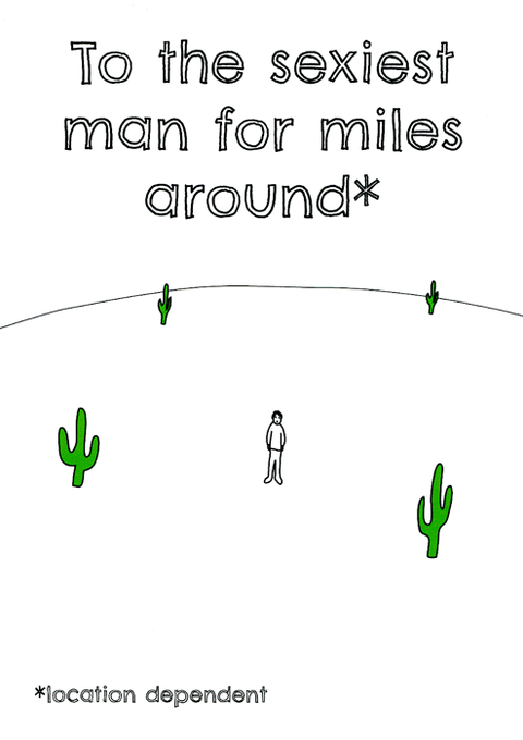 Funny CardsComedy Card CompanyComedy Card CompanySexiest man for miles around