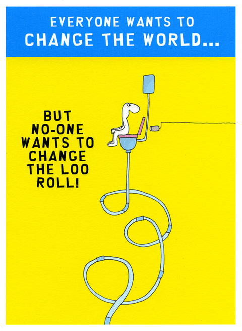 Funny CardsHarold's PlanetComedy Card CompanyEveryone wants to change the world
