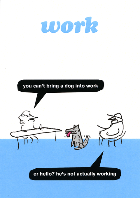 Funny CardsModern TossComedy Card CompanyBring a dog into work
