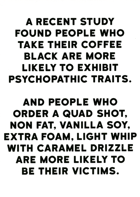 Funny CardsRedbackComedy Card CompanyCoffee - Psychopathic traits