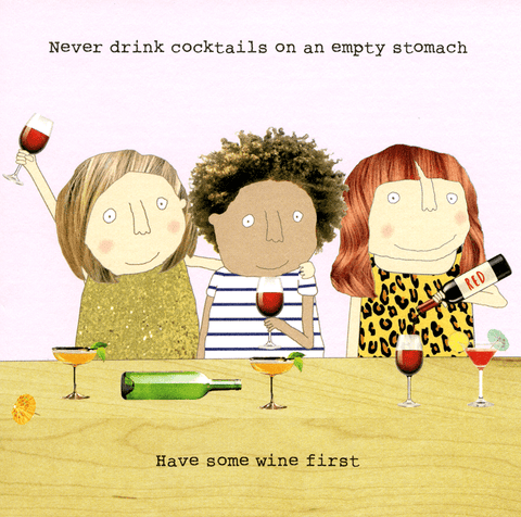 Funny CardsRosie Made a ThingComedy Card CompanyCocktails on empty stomach