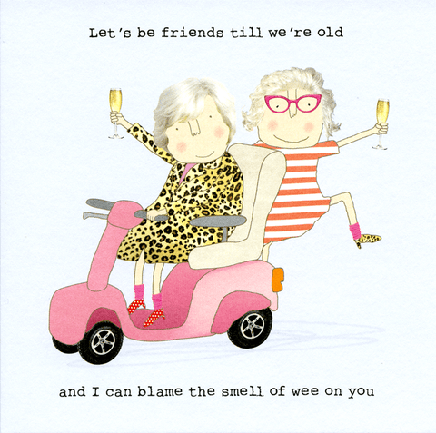 Funny CardsRosie Made a ThingComedy Card CompanyFriends till we're old