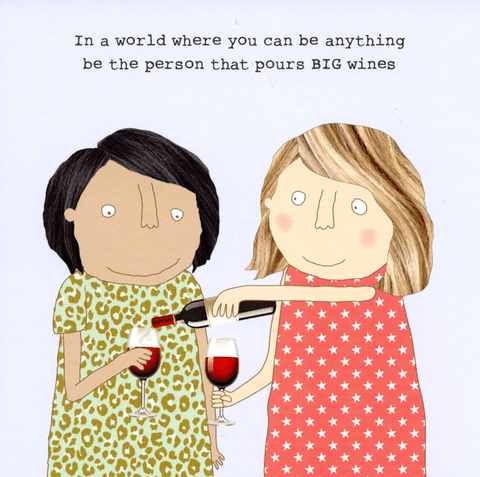 Funny CardsRosie Made a ThingComedy Card CompanyPours big wines