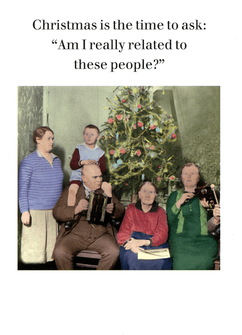 Funny Christmas cardsCath TateComedy Card CompanyAm I really related to these people?