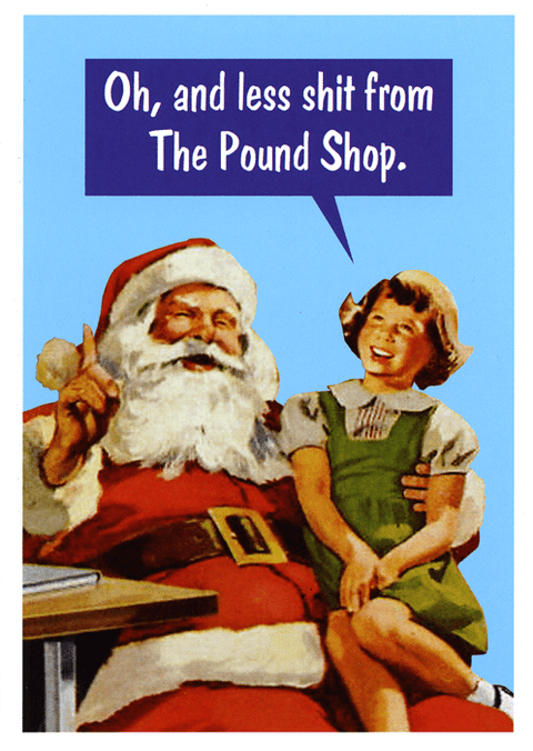 Funny Christmas cardsKiss me KwikComedy Card CompanyLess shit from the pound shop