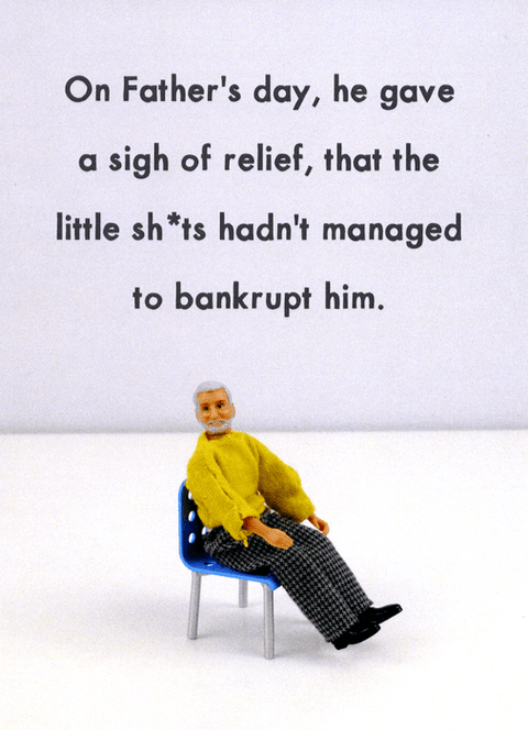 Funny Father's Day CardsBold & BrightComedy Card CompanyBankrupt him
