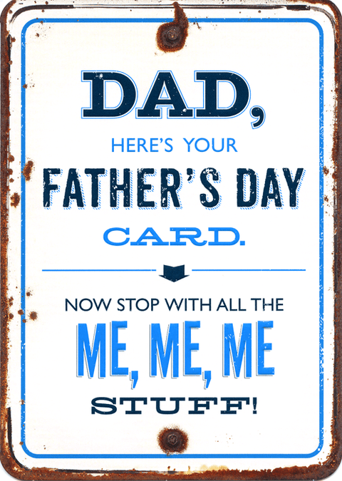 Funny Father's Day CardsBrainbox CandyComedy Card CompanyFather's Day - Me, me, me