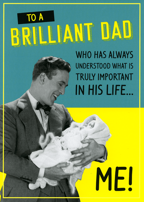 Funny Father's Day CardsPaperlinkComedy Card CompanyDad understood what is important